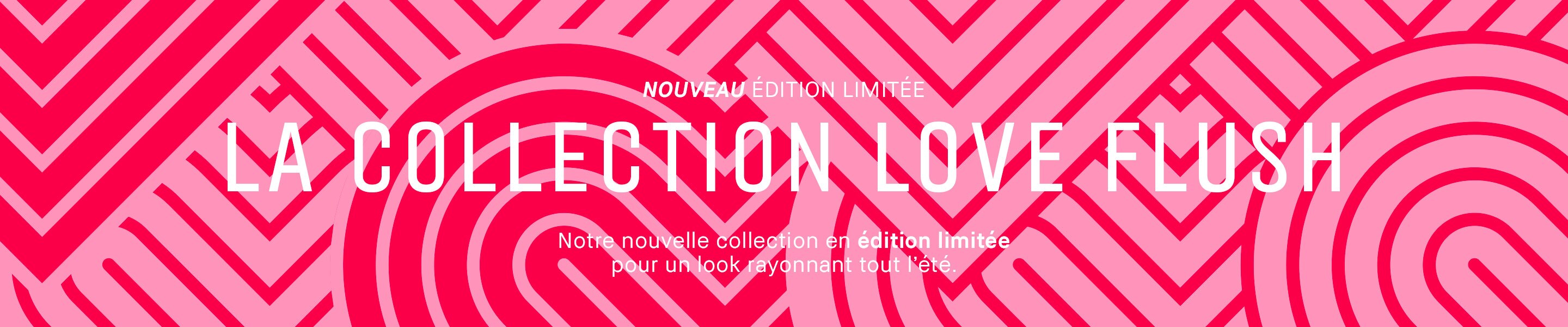 Nouveau La Collection Love Flush